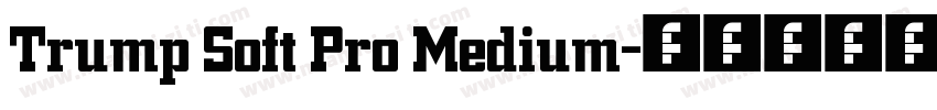 Trump Soft Pro Medium字体转换